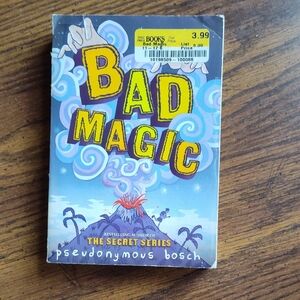 Bad Magic by Pseudonymous Bosch Book